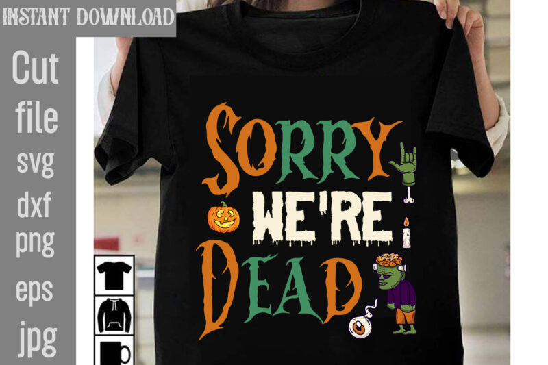 Sorry We're Dead T-shirt Design,Best Witches T-shirt Design,Hey Ghoul Hey T-shirt Design,Sweet And Spooky T-shirt Design,Good Witch T-shirt Design,Halloween,svg,bundle,,,50,halloween,t-shirt,bundle,,,good,witch,t-shirt,design,,,boo!,t-shirt,design,,boo!,svg,cut,file,,,halloween,t,shirt,bundle,,halloween,t,shirts,bundle,,halloween,t,shirt,company,bundle,,asda,halloween,t,shirt,bundle,,tesco,halloween,t,shirt,bundle,,mens,halloween,t,shirt,bundle,,vintage,halloween,t,shirt,bundle,,halloween,t,shirts,for,adults,bundle,,halloween,t,shirts,womens,bundle,,halloween,t,shirt,design,bundle,,halloween,t,shirt,roblox,bundle,,disney,halloween,t,shirt,bundle,,walmart,halloween,t,shirt,bundle,,hubie,halloween,t,shirt,sayings,,snoopy,halloween,t,shirt,bundle,,spirit,halloween,t,shirt,bundle,,halloween,t-shirt,asda,bundle,,halloween,t,shirt,amazon,bundle,,halloween,t,shirt,adults,bundle,,halloween,t,shirt,australia,bundle,,halloween,t,shirt,asos,bundle,,halloween,t,shirt,amazon,uk,,halloween,t-shirts,at,walmart,,halloween,t-shirts,at,target,,halloween,tee,shirts,australia,,halloween,t-shirt,with,baby,skeleton,asda,ladies,halloween,t,shirt,,amazon,halloween,t,shirt,,argos,halloween,t,shirt,,asos,halloween,t,shirt,,adidas,halloween,t,shirt,,halloween,kills,t,shirt,amazon,,womens,halloween,t,shirt,asda,,halloween,t,shirt,big,,halloween,t,shirt,baby,,halloween,t,shirt,boohoo,,halloween,t,shirt,bleaching,,halloween,t,shirt,boutique,,halloween,t-shirt,boo,bees,,halloween,t,shirt,broom,,halloween,t,shirts,best,and,less,,halloween,shirts,to,buy,,baby,halloween,t,shirt,,boohoo,halloween,t,shirt,,boohoo,halloween,t,shirt,dress,,baby,yoda,halloween,t,shirt,,batman,the,long,halloween,t,shirt,,black,cat,halloween,t,shirt,,boy,halloween,t,shirt,,black,halloween,t,shirt,,buy,halloween,t,shirt,,bite,me,halloween,t,shirt,,halloween,t,shirt,costumes,,halloween,t-shirt,child,,halloween,t-shirt,craft,ideas,,halloween,t-shirt,costume,ideas,,halloween,t,shirt,canada,,halloween,tee,shirt,costumes,,halloween,t,shirts,cheap,,funny,halloween,t,shirt,costumes,,halloween,t,shirts,for,couples,,charlie,brown,halloween,t,shirt,,condiment,halloween,t-shirt,costumes,,cat,halloween,t,shirt,,cheap,halloween,t,shirt,,childrens,halloween,t,shirt,,cool,halloween,t-shirt,designs,,cute,halloween,t,shirt,,couples,halloween,t,shirt,,care,bear,halloween,t,shirt,,cute,cat,halloween,t-shirt,,halloween,t,shirt,dress,,halloween,t,shirt,design,ideas,,halloween,t,shirt,description,,halloween,t,shirt,dress,uk,,halloween,t,shirt,diy,,halloween,t,shirt,design,templates,,halloween,t,shirt,dye,,halloween,t-shirt,day,,halloween,t,shirts,disney,,diy,halloween,t,shirt,ideas,,dollar,tree,halloween,t,shirt,hack,,dead,kennedys,halloween,t,shirt,,dinosaur,halloween,t,shirt,,diy,halloween,t,shirt,,dog,halloween,t,shirt,,dollar,tree,halloween,t,shirt,,danielle,harris,halloween,t,shirt,,disneyland,halloween,t,shirt,,halloween,t,shirt,ideas,,halloween,t,shirt,womens,,halloween,t-shirt,women’s,uk,,everyday,is,halloween,t,shirt,,emoji,halloween,t,shirt,,t,shirt,halloween,femme,enceinte,,halloween,t,shirt,for,toddlers,,halloween,t,shirt,for,pregnant,,halloween,t,shirt,for,teachers,,halloween,t,shirt,funny,,halloween,t-shirts,for,sale,,halloween,t-shirts,for,pregnant,moms,,halloween,t,shirts,family,,halloween,t,shirts,for,dogs,,free,printable,halloween,t-shirt,transfers,,funny,halloween,t,shirt,,friends,halloween,t,shirt,,funny,halloween,t,shirt,sayings,fortnite,halloween,t,shirt,,f&f,halloween,t,shirt,,flamingo,halloween,t,shirt,,fun,halloween,t-shirt,,halloween,film,t,shirt,,halloween,t,shirt,glow,in,the,dark,,halloween,t,shirt,toddler,girl,,halloween,t,shirts,for,guys,,halloween,t,shirts,for,group,,george,halloween,t,shirt,,halloween,ghost,t,shirt,,garfield,halloween,t,shirt,,gap,halloween,t,shirt,,goth,halloween,t,shirt,,asda,george,halloween,t,shirt,,george,asda,halloween,t,shirt,,glow,in,the,dark,halloween,t,shirt,,grateful,dead,halloween,t,shirt,,group,t,shirt,halloween,costumes,,halloween,t,shirt,girl,,t-shirt,roblox,halloween,girl,,halloween,t,shirt,h&m,,halloween,t,shirts,hot,topic,,halloween,t,shirts,hocus,pocus,,happy,halloween,t,shirt,,hubie,halloween,t,shirt,,halloween,havoc,t,shirt,,hmv,halloween,t,shirt,,halloween,haddonfield,t,shirt,,harry,potter,halloween,t,shirt,,h&m,halloween,t,shirt,,how,to,make,a,halloween,t,shirt,,hello,kitty,halloween,t,shirt,,h,is,for,halloween,t,shirt,,homemade,halloween,t,shirt,,halloween,t,shirt,ideas,diy,,halloween,t,shirt,iron,ons,,halloween,t,shirt,india,,halloween,t,shirt,it,,halloween,costume,t,shirt,ideas,,halloween,iii,t,shirt,,this,is,my,halloween,costume,t,shirt,,halloween,costume,ideas,black,t,shirt,,halloween,t,shirt,jungs,,halloween,jokes,t,shirt,,john,carpenter,halloween,t,shirt,,pearl,jam,halloween,t,shirt,,just,do,it,halloween,t,shirt,,john,carpenter’s,halloween,t,shirt,,halloween,costumes,with,jeans,and,a,t,shirt,,halloween,t,shirt,kmart,,halloween,t,shirt,kinder,,halloween,t,shirt,kind,,halloween,t,shirts,kohls,,halloween,kills,t,shirt,,kiss,halloween,t,shirt,,kyle,busch,halloween,t,shirt,,halloween,kills,movie,t,shirt,,kmart,halloween,t,shirt,,halloween,t,shirt,kid,,halloween,kürbis,t,shirt,,halloween,kostüm,weißes,t,shirt,,halloween,t,shirt,ladies,,halloween,t,shirts,long,sleeve,,halloween,t,shirt,new,look,,vintage,halloween,t-shirts,logo,,lipsy,halloween,t,shirt,,led,halloween,t,shirt,,halloween,logo,t,shirt,,halloween,longline,t,shirt,,ladies,halloween,t,shirt,halloween,long,sleeve,t,shirt,,halloween,long,sleeve,t,shirt,womens,,new,look,halloween,t,shirt,,halloween,t,shirt,michael,myers,,halloween,t,shirt,mens,,halloween,t,shirt,mockup,,halloween,t,shirt,matalan,,halloween,t,shirt,near,me,,halloween,t,shirt,12-18,months,,halloween,movie,t,shirt,,maternity,halloween,t,shirt,,moschino,halloween,t,shirt,,halloween,movie,t,shirt,michael,myers,,mickey,mouse,halloween,t,shirt,,michael,myers,halloween,t,shirt,,matalan,halloween,t,shirt,,make,your,own,halloween,t,shirt,,misfits,halloween,t,shirt,,minecraft,halloween,t,shirt,,m&m,halloween,t,shirt,,halloween,t,shirt,next,day,delivery,,halloween,t,shirt,nz,,halloween,tee,shirts,near,me,,halloween,t,shirt,old,navy,,next,halloween,t,shirt,,nike,halloween,t,shirt,,nurse,halloween,t,shirt,,halloween,new,t,shirt,,halloween,horror,nights,t,shirt,,halloween,horror,nights,2021,t,shirt,,halloween,horror,nights,2022,t,shirt,,halloween,t,shirt,on,a,dark,desert,highway,,halloween,t,shirt,orange,,halloween,t-shirts,on,amazon,,halloween,t,shirts,on,,halloween,shirts,to,order,,halloween,oversized,t,shirt,,halloween,oversized,t,shirt,dress,urban,outfitters,halloween,t,shirt,oversized,halloween,t,shirt,,on,a,dark,desert,highway,halloween,t,shirt,,orange,halloween,t,shirt,,ohio,state,halloween,t,shirt,,halloween,3,season,of,the,witch,t,shirt,,oversized,t,shirt,halloween,costumes,,halloween,is,a,state,of,mind,t,shirt,,halloween,t,shirt,primark,,halloween,t,shirt,pregnant,,halloween,t,shirt,plus,size,,halloween,t,shirt,pumpkin,,halloween,t,shirt,poundland,,halloween,t,shirt,pack,,halloween,t,shirts,pinterest,,halloween,tee,shirt,personalized,,halloween,tee,shirts,plus,size,,halloween,t,shirt,amazon,prime,,plus,size,halloween,t,shirt,,paw,patrol,halloween,t,shirt,,peanuts,halloween,t,shirt,,pregnant,halloween,t,shirt,,plus,size,halloween,t,shirt,dress,,pokemon,halloween,t,shirt,,peppa,pig,halloween,t,shirt,,pregnancy,halloween,t,shirt,,pumpkin,halloween,t,shirt,,palace,halloween,t,shirt,,halloween,queen,t,shirt,,halloween,quotes,t,shirt,,christmas,svg,bundle,,christmas,sublimation,bundle,christmas,svg,,winter,svg,bundle,,christmas,svg,,winter,svg,,santa,svg,,christmas,quote,svg,,funny,quotes,svg,,snowman,svg,,holiday,svg,,winter,quote,svg,,100,christmas,svg,bundle,,winter,svg,,santa,svg,,holiday,,merry,christmas,,christmas,bundle,,funny,christmas,shirt,,cut,file,cricut,,funny,christmas,svg,bundle,,christmas,svg,,christmas,quotes,svg,,funny,quotes,svg,,santa,svg,,snowflake,svg,,decoration,,svg,,png,,dxf,,fall,svg,bundle,bundle,,,fall,autumn,mega,svg,bundle,,fall,svg,bundle,,,fall,t-shirt,design,bundle,,,fall,svg,bundle,quotes,,,funny,fall,svg,bundle,20,design,,,fall,svg,bundle,,autumn,svg,,hello,fall,svg,,pumpkin,patch,svg,,sweater,weather,svg,,fall,shirt,svg,,thanksgiving,svg,,dxf,,fall,sublimation,fall,svg,bundle,,fall,svg,files,for,cricut,,fall,svg,,happy,fall,svg,,autumn,svg,bundle,,svg,designs,,pumpkin,svg,,silhouette,,cricut,fall,svg,,fall,svg,bundle,,fall,svg,for,shirts,,autumn,svg,,autumn,svg,bundle,,fall,svg,bundle,,fall,bundle,,silhouette,svg,bundle,,fall,sign,svg,bundle,,svg,shirt,designs,,instant,download,bundle,pumpkin,spice,svg,,thankful,svg,,blessed,svg,,hello,pumpkin,,cricut,,silhouette,fall,svg,,happy,fall,svg,,fall,svg,bundle,,autumn,svg,bundle,,svg,designs,,png,,pumpkin,svg,,silhouette,,cricut,fall,svg,bundle,–,fall,svg,for,cricut,–,fall,tee,svg,bundle,–,digital,download,fall,svg,bundle,,fall,quotes,svg,,autumn,svg,,thanksgiving,svg,,pumpkin,svg,,fall,clipart,autumn,,pumpkin,spice,,thankful,,sign,,shirt,fall,svg,,happy,fall,svg,,fall,svg,bundle,,autumn,svg,bundle,,svg,designs,,png,,pumpkin,svg,,silhouette,,cricut,fall,leaves,bundle,svg,–,instant,digital,download,,svg,,ai,,dxf,,eps,,png,,studio3,,and,jpg,files,included!,fall,,harvest,,thanksgiving,fall,svg,bundle,,fall,pumpkin,svg,bundle,,autumn,svg,bundle,,fall,cut,file,,thanksgiving,cut,file,,fall,svg,,autumn,svg,,fall,svg,bundle,,,thanksgiving,t-shirt,design,,,funny,fall,t-shirt,design,,,fall,messy,bun,,,meesy,bun,funny,thanksgiving,svg,bundle,,,fall,svg,bundle,,autumn,svg,,hello,fall,svg,,pumpkin,patch,svg,,sweater,weather,svg,,fall,shirt,svg,,thanksgiving,svg,,dxf,,fall,sublimation,fall,svg,bundle,,fall,svg,files,for,cricut,,fall,svg,,happy,fall,svg,,autumn,svg,bundle,,svg,designs,,pumpkin,svg,,silhouette,,cricut,fall,svg,,fall,svg,bundle,,fall,svg,for,shirts,,autumn,svg,,autumn,svg,bundle,,fall,svg,bundle,,fall,bundle,,silhouette,svg,bundle,,fall,sign,svg,bundle,,svg,shirt,designs,,instant,download,bundle,pumpkin,spice,svg,,thankful,svg,,blessed,svg,,hello,pumpkin,,cricut,,silhouette,fall,svg,,happy,fall,svg,,fall,svg,bundle,,autumn,svg,bundle,,svg,designs,,png,,pumpkin,svg,,silhouette,,cricut,fall,svg,bundle,–,fall,svg,for,cricut,–,fall,tee,svg,bundle,–,digital,download,fall,svg,bundle,,fall,quotes,svg,,autumn,svg,,thanksgiving,svg,,pumpkin,svg,,fall,clipart,autumn,,pumpkin,spice,,thankful,,sign,,shirt,fall,svg,,happy,fall,svg,,fall,svg,bundle,,autumn,svg,bundle,,svg,designs,,png,,pumpkin,svg,,silhouette,,cricut,fall,leaves,bundle,svg,–,instant,digital,download,,svg,,ai,,dxf,,eps,,png,,studio3,,and,jpg,files,included!,fall,,harvest,,thanksgiving,fall,svg,bundle,,fall,pumpkin,svg,bundle,,autumn,svg,bundle,,fall,cut,file,,thanksgiving,cut,file,,fall,svg,,autumn,svg,,pumpkin,quotes,svg,pumpkin,svg,design,,pumpkin,svg,,fall,svg,,svg,,free,svg,,svg,format,,among,us,svg,,svgs,,star,svg,,disney,svg,,scalable,vector,graphics,,free,svgs,for,cricut,,star,wars,svg,,freesvg,,among,us,svg,free,,cricut,svg,,disney,svg,free,,dragon,svg,,yoda,svg,,free,disney,svg,,svg,vector,,svg,graphics,,cricut,svg,free,,star,wars,svg,free,,jurassic,park,svg,,train,svg,,fall,svg,free,,svg,love,,silhouette,svg,,free,fall,svg,,among,us,free,svg,,it,svg,,star,svg,free,,svg,website,,happy,fall,yall,svg,,mom,bun,svg,,among,us,cricut,,dragon,svg,free,,free,among,us,svg,,svg,designer,,buffalo,plaid,svg,,buffalo,svg,,svg,for,website,,toy,story,svg,free,,yoda,svg,free,,a,svg,,svgs,free,,s,svg,,free,svg,graphics,,feeling,kinda,idgaf,ish,today,svg,,disney,svgs,,cricut,free,svg,,silhouette,svg,free,,mom,bun,svg,free,,dance,like,frosty,svg,,disney,world,svg,,jurassic,world,svg,,svg,cuts,free,,messy,bun,mom,life,svg,,svg,is,a,,designer,svg,,dory,svg,,messy,bun,mom,life,svg,free,,free,svg,disney,,free,svg,vector,,mom,life,messy,bun,svg,,disney,free,svg,,toothless,svg,,cup,wrap,svg,,fall,shirt,svg,,to,infinity,and,beyond,svg,,nightmare,before,christmas,cricut,,t,shirt,svg,free,,the,nightmare,before,christmas,svg,,svg,skull,,dabbing,unicorn,svg,,freddie,mercury,svg,,halloween,pumpkin,svg,,valentine,gnome,svg,,leopard,pumpkin,svg,,autumn,svg,,among,us,cricut,free,,white,claw,svg,free,,educated,vaccinated,caffeinated,dedicated,svg,,sawdust,is,man,glitter,svg,,oh,look,another,glorious,morning,svg,,beast,svg,,happy,fall,svg,,free,shirt,svg,,distressed,flag,svg,free,,bt21,svg,,among,us,svg,cricut,,among,us,cricut,svg,free,,svg,for,sale,,cricut,among,us,,snow,man,svg,,mamasaurus,svg,free,,among,us,svg,cricut,free,,cancer,ribbon,svg,free,,snowman,faces,svg,,,,christmas,funny,t-shirt,design,,,christmas,t-shirt,design,,christmas,svg,bundle,,merry,christmas,svg,bundle,,,christmas,t-shirt,mega,bundle,,,20,christmas,svg,bundle,,,christmas,vector,tshirt,,christmas,svg,bundle,,,christmas,svg,bunlde,20,,,christmas,svg,cut,file,,,christmas,svg,design,christmas,tshirt,design,,christmas,shirt,designs,,merry,christmas,tshirt,design,,christmas,t,shirt,design,,christmas,tshirt,design,for,family,,christmas,tshirt,designs,2021,,christmas,t,shirt,designs,for,cricut,,christmas,tshirt,design,ideas,,christmas,shirt,designs,svg,,funny,christmas,tshirt,designs,,free,christmas,shirt,designs,,christmas,t,shirt,design,2021,,christmas,party,t,shirt,design,,christmas,tree,shirt,design,,design,your,own,christmas,t,shirt,,christmas,lights,design,tshirt,,disney,christmas,design,tshirt,,christmas,tshirt,design,app,,christmas,tshirt,design,agency,,christmas,tshirt,design,at,home,,christmas,tshirt,design,app,free,,christmas,tshirt,design,and,printing,,christmas,tshirt,design,australia,,christmas,tshirt,design,anime,t,,christmas,tshirt,design,asda,,christmas,tshirt,design,amazon,t,,christmas,tshirt,design,and,order,,design,a,christmas,tshirt,,christmas,tshirt,design,bulk,,christmas,tshirt,design,book,,christmas,tshirt,design,business,,christmas,tshirt,design,blog,,christmas,tshirt,design,business,cards,,christmas,tshirt,design,bundle,,christmas,tshirt,design,business,t,,christmas,tshirt,design,buy,t,,christmas,tshirt,design,big,w,,christmas,tshirt,design,boy,,christmas,shirt,cricut,designs,,can,you,design,shirts,with,a,cricut,,christmas,tshirt,design,dimensions,,christmas,tshirt,design,diy,,christmas,tshirt,design,download,,christmas,tshirt,design,designs,,christmas,tshirt,design,dress,,christmas,tshirt,design,drawing,,christmas,tshirt,design,diy,t,,christmas,tshirt,design,disney,christmas,tshirt,design,dog,,christmas,tshirt,design,dubai,,how,to,design,t,shirt,design,,how,to,print,designs,on,clothes,,christmas,shirt,designs,2021,,christmas,shirt,designs,for,cricut,,tshirt,design,for,christmas,,family,christmas,tshirt,design,,merry,christmas,design,for,tshirt,,christmas,tshirt,design,guide,,christmas,tshirt,design,group,,christmas,tshirt,design,generator,,christmas,tshirt,design,game,,christmas,tshirt,design,guidelines,,christmas,tshirt,design,game,t,,christmas,tshirt,design,graphic,,christmas,tshirt,design,girl,,christmas,tshirt,design,gimp,t,,christmas,tshirt,design,grinch,,christmas,tshirt,design,how,,christmas,tshirt,design,history,,christmas,tshirt,design,houston,,christmas,tshirt,design,home,,christmas,tshirt,design,houston,tx,,christmas,tshirt,design,help,,christmas,tshirt,design,hashtags,,christmas,tshirt,design,hd,t,,christmas,tshirt,design,h&m,,christmas,tshirt,design,hawaii,t,,merry,christmas,and,happy,new,year,shirt,design,,christmas,shirt,design,ideas,,christmas,tshirt,design,jobs,,christmas,tshirt,design,japan,,christmas,tshirt,design,jpg,,christmas,tshirt,design,job,description,,christmas,tshirt,design,japan,t,,christmas,tshirt,design,japanese,t,,christmas,tshirt,design,jersey,,christmas,tshirt,design,jay,jays,,christmas,tshirt,design,jobs,remote,,christmas,tshirt,design,john,lewis,,christmas,tshirt,design,logo,,christmas,tshirt,design,layout,,christmas,tshirt,design,los,angeles,,christmas,tshirt,design,ltd,,christmas,tshirt,design,llc,,christmas,tshirt,design,lab,,christmas,tshirt,design,ladies,,christmas,tshirt,design,ladies,uk,,christmas,tshirt,design,logo,ideas,,christmas,tshirt,design,local,t,,how,wide,should,a,shirt,design,be,,how,long,should,a,design,be,on,a,shirt,,different,types,of,t,shirt,design,,christmas,design,on,tshirt,,christmas,tshirt,design,program,,christmas,tshirt,design,placement,,christmas,tshirt,design,png,,christmas,tshirt,design,price,,christmas,tshirt,design,print,,christmas,tshirt,design,printer,,christmas,tshirt,design,pinterest,,christmas,tshirt,design,placement,guide,,christmas,tshirt,design,psd,,christmas,tshirt,design,photoshop,,christmas,tshirt,design,quotes,,christmas,tshirt,design,quiz,,christmas,tshirt,design,questions,,christmas,tshirt,design,quality,,christmas,tshirt,design,qatar,t,,christmas,tshirt,design,quotes,t,,christmas,tshirt,design,quilt,,christmas,tshirt,design,quinn,t,,christmas,tshirt,design,quick,,christmas,tshirt,design,quarantine,,christmas,tshirt,design,rules,,christmas,tshirt,design,reddit,,christmas,tshirt,design,red,,christmas,tshirt,design,redbubble,,christmas,tshirt,design,roblox,,christmas,tshirt,design,roblox,t,,christmas,tshirt,design,resolution,,christmas,tshirt,design,rates,,christmas,tshirt,design,rubric,,christmas,tshirt,design,ruler,,christmas,tshirt,design,size,guide,,christmas,tshirt,design,size,,christmas,tshirt,design,software,,christmas,tshirt,design,site,,christmas,tshirt,design,svg,,christmas,tshirt,design,studio,,christmas,tshirt,design,stores,near,me,,christmas,tshirt,design,shop,,christmas,tshirt,design,sayings,,christmas,tshirt,design,sublimation,t,,christmas,tshirt,design,template,,christmas,tshirt,design,tool,,christmas,tshirt,design,tutorial,,christmas,tshirt,design,template,free,,christmas,tshirt,design,target,,christmas,tshirt,design,typography,,christmas,tshirt,design,t-shirt,,christmas,tshirt,design,tree,,christmas,tshirt,design,tesco,,t,shirt,design,methods,,t,shirt,design,examples,,christmas,tshirt,design,usa,,christmas,tshirt,design,uk,,christmas,tshirt,design,us,,christmas,tshirt,design,ukraine,,christmas,tshirt,design,usa,t,,christmas,tshirt,design,upload,,christmas,tshirt,design,unique,t,,christmas,tshirt,design,uae,,christmas,tshirt,design,unisex,,christmas,tshirt,design,utah,,christmas,t,shirt,designs,vector,,christmas,t,shirt,design,vector,free,,christmas,tshirt,design,website,,christmas,tshirt,design,wholesale,,christmas,tshirt,design,womens,,christmas,tshirt,design,with,picture,,christmas,tshirt,design,web,,christmas,tshirt,design,with,logo,,christmas,tshirt,design,walmart,,christmas,tshirt,design,with,text,,christmas,tshirt,design,words,,christmas,tshirt,design,white,,christmas,tshirt,design,xxl,,christmas,tshirt,design,xl,,christmas,tshirt,design,xs,,christmas,tshirt,design,youtube,,christmas,tshirt,design,your,own,,christmas,tshirt,design,yearbook,,christmas,tshirt,design,yellow,,christmas,tshirt,design,your,own,t,,christmas,tshirt,design,yourself,,christmas,tshirt,design,yoga,t,,christmas,tshirt,design,youth,t,,christmas,tshirt,design,zoom,,christmas,tshirt,design,zazzle,,christmas,tshirt,design,zoom,background,,christmas,tshirt,design,zone,,christmas,tshirt,design,zara,,christmas,tshirt,design,zebra,,christmas,tshirt,design,zombie,t,,christmas,tshirt,design,zealand,,christmas,tshirt,design,zumba,,christmas,tshirt,design,zoro,t,,christmas,tshirt,design,0-3,months,,christmas,tshirt,design,007,t,,christmas,tshirt,design,101,,christmas,tshirt,design,1950s,,christmas,tshirt,design,1978,,christmas,tshirt,design,1971,,christmas,tshirt,design,1996,,christmas,tshirt,design,1987,,christmas,tshirt,design,1957,,,christmas,tshirt,design,1980s,t,,christmas,tshirt,design,1960s,t,,christmas,tshirt,design,11,,christmas,shirt,designs,2022,,christmas,shirt,designs,2021,family,,christmas,t-shirt,design,2020,,christmas,t-shirt,designs,2022,,two,color,t-shirt,design,ideas,,christmas,tshirt,design,3d,,christmas,tshirt,design,3d,print,,christmas,tshirt,design,3xl,,christmas,tshirt,design,3-4,,christmas,tshirt,design,3xl,t,,christmas,tshirt,design,3/4,sleeve,,christmas,tshirt,design,30th,anniversary,,christmas,tshirt,design,3d,t,,christmas,tshirt,design,3x,,christmas,tshirt,design,3t,,christmas,tshirt,design,5×7,,christmas,tshirt,design,50th,anniversary,,christmas,tshirt,design,5k,,christmas,tshirt,design,5xl,,christmas,tshirt,design,50th,birthday,,christmas,tshirt,design,50th,t,,christmas,tshirt,design,50s,,christmas,tshirt,design,5,t,christmas,tshirt,design,5th,grade,christmas,svg,bundle,home,and,auto,,christmas,svg,bundle,hair,website,christmas,svg,bundle,hat,,christmas,svg,bundle,houses,,christmas,svg,bundle,heaven,,christmas,svg,bundle,id,,christmas,svg,bundle,images,,christmas,svg,bundle,identifier,,christmas,svg,bundle,install,,christmas,svg,bundle,images,free,,christmas,svg,bundle,ideas,,christmas,svg,bundle,icons,,christmas,svg,bundle,in,heaven,,christmas,svg,bundle,inappropriate,,christmas,svg,bundle,initial,,christmas,svg,bundle,jpg,,christmas,svg,bundle,january,2022,,christmas,svg,bundle,juice,wrld,,christmas,svg,bundle,juice,,,christmas,svg,bundle,jar,,christmas,svg,bundle,juneteenth,,christmas,svg,bundle,jumper,,christmas,svg,bundle,jeep,,christmas,svg,bundle,jack,,christmas,svg,bundle,joy,christmas,svg,bundle,kit,,christmas,svg,bundle,kitchen,,christmas,svg,bundle,kate,spade,,christmas,svg,bundle,kate,,christmas,svg,bundle,keychain,,christmas,svg,bundle,koozie,,christmas,svg,bundle,keyring,,christmas,svg,bundle,koala,,christmas,svg,bundle,kitten,,christmas,svg,bundle,kentucky,,christmas,lights,svg,bundle,,cricut,what,does,svg,mean,,christmas,svg,bundle,meme,,christmas,svg,bundle,mp3,,christmas,svg,bundle,mp4,,christmas,svg,bundle,mp3,downloa,d,christmas,svg,bundle,myanmar,,christmas,svg,bundle,monthly,,christmas,svg,bundle,me,,christmas,svg,bundle,monster,,christmas,svg,bundle,mega,christmas,svg,bundle,pdf,,christmas,svg,bundle,png,,christmas,svg,bundle,pack,,christmas,svg,bundle,printable,,christmas,svg,bundle,pdf,free,download,,christmas,svg,bundle,ps4,,christmas,svg,bundle,pre,order,,christmas,svg,bundle,packages,,christmas,svg,bundle,pattern,,christmas,svg,bundle,pillow,,christmas,svg,bundle,qvc,,christmas,svg,bundle,qr,code,,christmas,svg,bundle,quotes,,christmas,svg,bundle,quarantine,,christmas,svg,bundle,quarantine,crew,,christmas,svg,bundle,quarantine,2020,,christmas,svg,bundle,reddit,,christmas,svg,bundle,review,,christmas,svg,bundle,roblox,,christmas,svg,bundle,resource,,christmas,svg,bundle,round,,christmas,svg,bundle,reindeer,,christmas,svg,bundle,rustic,,christmas,svg,bundle,religious,,christmas,svg,bundle,rainbow,,christmas,svg,bundle,rugrats,,christmas,svg,bundle,svg,christmas,svg,bundle,sale,christmas,svg,bundle,star,wars,christmas,svg,bundle,svg,free,christmas,svg,bundle,shop,christmas,svg,bundle,shirts,christmas,svg,bundle,sayings,christmas,svg,bundle,shadow,box,,christmas,svg,bundle,signs,,christmas,svg,bundle,shapes,,christmas,svg,bundle,template,,christmas,svg,bundle,tutorial,,christmas,svg,bundle,to,buy,,christmas,svg,bundle,template,free,,christmas,svg,bundle,target,,christmas,svg,bundle,trove,,christmas,svg,bundle,to,install,mode,christmas,svg,bundle,teacher,,christmas,svg,bundle,tree,,christmas,svg,bundle,tags,,christmas,svg,bundle,usa,,christmas,svg,bundle,usps,,christmas,svg,bundle,us,,christmas,svg,bundle,url,,,christmas,svg,bundle,using,cricut,,christmas,svg,bundle,url,present,,christmas,svg,bundle,up,crossword,clue,,christmas,svg,bundles,uk,,christmas,svg,bundle,with,cricut,,christmas,svg,bundle,with,logo,,christmas,svg,bundle,walmart,,christmas,svg,bundle,wizard101,,christmas,svg,bundle,worth,it,,christmas,svg,bundle,websites,,christmas,svg,bundle,with,name,,christmas,svg,bundle,wreath,,christmas,svg,bundle,wine,glasses,,christmas,svg,bundle,words,,christmas,svg,bundle,xbox,,christmas,svg,bundle,xxl,,christmas,svg,bundle,xoxo,,christmas,svg,bundle,xcode,,christmas,svg,bundle,xbox,360,,christmas,svg,bundle,youtube,,christmas,svg,bundle,yellowstone,,christmas,svg,bundle,yoda,,christmas,svg,bundle,yoga,,christmas,svg,bundle,yeti,,christmas,svg,bundle,year,,christmas,svg,bundle,zip,,christmas,svg,bundle,zara,,christmas,svg,bundle,zip,download,,christmas,svg,bundle,zip,file,,christmas,svg,bundle,zelda,,christmas,svg,bundle,zodiac,,christmas,svg,bundle,01,,christmas,svg,bundle,02,,christmas,svg,bundle,10,,christmas,svg,bundle,100,,christmas,svg,bundle,123,,christmas,svg,bundle,1,smite,,christmas,svg,bundle,1,warframe,,christmas,svg,bundle,1st,,christmas,svg,bundle,2022,,christmas,svg,bundle,2021,,christmas,svg,bundle,2020,,christmas,svg,bundle,2018,,christmas,svg,bundle,2,smite,,christmas,svg,bundle,2020,merry,,christmas,svg,bundle,2021,family,,christmas,svg,bundle,2020,grinch,,christmas,svg,bundle,2021,ornament,,christmas,svg,bundle,3d,,christmas,svg,bundle,3d,model,,christmas,svg,bundle,3d,print,,christmas,svg,bundle,34500,,christmas,svg,bundle,35000,,christmas,svg,bundle,3d,layered,,christmas,svg,bundle,4×6,,christmas,svg,bundle,4k,,christmas,svg,bundle,420,,what,is,a,blue,christmas,,christmas,svg,bundle,8×10,,christmas,svg,bundle,80000,,christmas,svg,bundle,9×12,,,christmas,svg,bundle,,svgs,quotes-and-sayings,food-drink,print-cut,mini-bundles,on-sale,christmas,svg,bundle,,farmhouse,christmas,svg,,farmhouse,christmas,,farmhouse,sign,svg,,christmas,for,cricut,,winter,svg,merry,christmas,svg,,tree,&,snow,silhouette,round,sign,design,cricut,,santa,svg,,christmas,svg,png,dxf,,christmas,round,svg,christmas,svg,,merry,christmas,svg,,merry,christmas,saying,svg,,christmas,clip,art,,christmas,cut,files,,cricut,,silhouette,cut,filelove,my,gnomies,tshirt,design,love,my,gnomies,svg,design,,happy,halloween,svg,cut,files,happy,halloween,tshirt,design,,tshirt,design,gnome,sweet,gnome,svg,gnome,tshirt,design,,gnome,vector,tshirt,,gnome,graphic,tshirt,design,,gnome,tshirt,design,bundle,gnome,tshirt,png,christmas,tshirt,design,christmas,svg,design,gnome,svg,bundle,188,halloween,svg,bundle,,3d,t-shirt,design,,5,nights,at,freddy’s,t,shirt,,5,scary,things,,80s,horror,t,shirts,,8th,grade,t-shirt,design,ideas,,9th,hall,shirts,,a,gnome,shirt,,a,nightmare,on,elm,street,t,shirt,,adult,christmas,shirts,,amazon,gnome,shirt,christmas,svg,bundle,,svgs,quotes-and-sayings,food-drink,print-cut,mini-bundles,on-sale,christmas,svg,bundle,,farmhouse,christmas,svg,,farmhouse,christmas,,farmhouse,sign,svg,,christmas,for,cricut,,winter,svg,merry,christmas,svg,,tree,&,snow,silhouette,round,sign,design,cricut,,santa,svg,,christmas,svg,png,dxf,,christmas,round,svg,christmas,svg,,merry,christmas,svg,,merry,christmas,saying,svg,,christmas,clip,art,,christmas,cut,files,,cricut,,silhouette,cut,filelove,my,gnomies,tshirt,design,love,my,gnomies,svg,design,,happy,halloween,svg,cut,files,happy,halloween,tshirt,design,,tshirt,design,gnome,sweet,gnome,svg,gnome,tshirt,design,,gnome,vector,tshirt,,gnome,graphic,tshirt,design,,gnome,tshirt,design,bundle,gnome,tshirt,png,christmas,tshirt,design,christmas,svg,design,gnome,svg,bundle,188,halloween,svg,bundle,,3d,t-shirt,design,,5,nights,at,freddy’s,t,shirt,,5,scary,things,,80s,horror,t,shirts,,8th,grade,t-shirt,design,ideas,,9th,hall,shirts,,a,gnome,shirt,,a,nightmare,on,elm,street,t,shirt,,adult,christmas,shirts,,amazon,gnome,shirt,,amazon,gnome,t-shirts,,american,horror,story,t,shirt,designs,the,dark,horr,,american,horror,story,t,shirt,near,me,,american,horror,t,shirt,,amityville,horror,t,shirt,,arkham,horror,t,shirt,,art,astronaut,stock,,art,astronaut,vector,,art,png,astronaut,,asda,christmas,t,shirts,,astronaut,back,vector,,astronaut,background,,astronaut,child,,astronaut,flying,vector,art,,astronaut,graphic,design,vector,,astronaut,hand,vector,,astronaut,head,vector,,astronaut,helmet,clipart,vector,,astronaut,helmet,vector,,astronaut,helmet,vector,illustration,,astronaut,holding,flag,vector,,astronaut,icon,vector,,astronaut,in,space,vector,,astronaut,jumping,vector,,astronaut,logo,vector,,astronaut,mega,t,shirt,bundle,,astronaut,minimal,vector,,astronaut,pictures,vector,,astronaut,pumpkin,tshirt,design,,astronaut,retro,vector,,astronaut,side,view,vector,,astronaut,space,vector,,astronaut,suit,,astronaut,svg,bundle,,astronaut,t,shir,design,bundle,,astronaut,t,shirt,design,,astronaut,t-shirt,design,bundle,,astronaut,vector,,astronaut,vector,drawing,,astronaut,vector,free,,astronaut,vector,graphic,t,shirt,design,on,sale,,astronaut,vector,images,,astronaut,vector,line,,astronaut,vector,pack,,astronaut,vector,png,,astronaut,vector,simple,astronaut,,astronaut,vector,t,shirt,design,png,,astronaut,vector,tshirt,design,,astronot,vector,image,,autumn,svg,,b,movie,horror,t,shirts,,best,selling,shirt,designs,,best,selling,t,shirt,designs,,best,selling,t,shirts,designs,,best,selling,tee,shirt,designs,,best,selling,tshirt,design,,best,t,shirt,designs,to,sell,,big,gnome,t,shirt,,black,christmas,horror,t,shirt,,black,santa,shirt,,boo,svg,,buddy,the,elf,t,shirt,,buy,art,designs,,buy,design,t,shirt,,buy,designs,for,shirts,,buy,gnome,shirt,,buy,graphic,designs,for,t,shirts,,buy,prints,for,t,shirts,,buy,shirt,designs,,buy,t,shirt,design,bundle,,buy,t,shirt,designs,online,,buy,t,shirt,graphics,,buy,t,shirt,prints,,buy,tee,shirt,designs,,buy,tshirt,design,,buy,tshirt,designs,online,,buy,tshirts,designs,,cameo,,camping,gnome,shirt,,candyman,horror,t,shirt,,cartoon,vector,,cat,christmas,shirt,,chillin,with,my,gnomies,svg,cut,file,,chillin,with,my,gnomies,svg,design,,chillin,with,my,gnomies,tshirt,design,,chrismas,quotes,,christian,christmas,shirts,,christmas,clipart,,christmas,gnome,shirt,,christmas,gnome,t,shirts,,christmas,long,sleeve,t,shirts,,christmas,nurse,shirt,,christmas,ornaments,svg,,christmas,quarantine,shirts,,christmas,quote,svg,,christmas,quotes,t,shirts,,christmas,sign,svg,,christmas,svg,,christmas,svg,bundle,,christmas,svg,design,,christmas,svg,quotes,,christmas,t,shirt,womens,,christmas,t,shirts,amazon,,christmas,t,shirts,big,w,,christmas,t,shirts,ladies,,christmas,tee,shirts,,christmas,tee,shirts,for,family,,christmas,tee,shirts,womens,,christmas,tshirt,,christmas,tshirt,design,,christmas,tshirt,mens,,christmas,tshirts,for,family,,christmas,tshirts,ladies,,christmas,vacation,shirt,,christmas,vacation,t,shirts,,cool,halloween,t-shirt,designs,,cool,space,t,shirt,design,,crazy,horror,lady,t,shirt,little,shop,of,horror,t,shirt,horror,t,shirt,merch,horror,movie,t,shirt,,cricut,,cricut,design,space,t,shirt,,cricut,design,space,t,shirt,template,,cricut,design,space,t-shirt,template,on,ipad,,cricut,design,space,t-shirt,template,on,iphone,,cut,file,cricut,,david,the,gnome,t,shirt,,dead,space,t,shirt,,design,art,for,t,shirt,,design,t,shirt,vector,,designs,for,sale,,designs,to,buy,,die,hard,t,shirt,,different,types,of,t,shirt,design,,digital,,disney,christmas,t,shirts,,disney,horror,t,shirt,,diver,vector,astronaut,,dog,halloween,t,shirt,designs,,download,tshirt,designs,,drink,up,grinches,shirt,,dxf,eps,png,,easter,gnome,shirt,,eddie,rocky,horror,t,shirt,horror,t-shirt,friends,horror,t,shirt,horror,film,t,shirt,folk,horror,t,shirt,,editable,t,shirt,design,bundle,,editable,t-shirt,designs,,editable,tshirt,designs,,elf,christmas,shirt,,elf,gnome,shirt,,elf,shirt,,elf,t,shirt,,elf,t,shirt,asda,,elf,tshirt,,etsy,gnome,shirts,,expert,horror,t,shirt,,fall,svg,,family,christmas,shirts,,family,christmas,shirts,2020,,family,christmas,t,shirts,,floral,gnome,cut,file,,flying,in,space,vector,,fn,gnome,shirt,,free,t,shirt,design,download,,free,t,shirt,design,vector,,friends,horror,t,shirt,uk,,friends,t-shirt,horror,characters,,fright,night,shirt,,fright,night,t,shirt,,fright,rags,horror,t,shirt,,funny,christmas,svg,bundle,,funny,christmas,t,shirts,,funny,family,christmas,shirts,,funny,gnome,shirt,,funny,gnome,shirts,,funny,gnome,t-shirts,,funny,holiday,shirts,,funny,mom,svg,,funny,quotes,svg,,funny,skulls,shirt,,garden,gnome,shirt,,garden,gnome,t,shirt,,garden,gnome,t,shirt,canada,,garden,gnome,t,shirt,uk,,getting,candy,wasted,svg,design,,getting,candy,wasted,tshirt,design,,ghost,svg,,girl,gnome,shirt,,girly,horror,movie,t,shirt,,gnome,,gnome,alone,t,shirt,,gnome,bundle,,gnome,child,runescape,t,shirt,,gnome,child,t,shirt,,gnome,chompski,t,shirt,,gnome,face,tshirt,,gnome,fall,t,shirt,,gnome,gifts,t,shirt,,gnome,graphic,tshirt,design,,gnome,grown,t,shirt,,gnome,halloween,shirt,,gnome,long,sleeve,t,shirt,,gnome,long,sleeve,t,shirts,,gnome,love,tshirt,,gnome,monogram,svg,file,,gnome,patriotic,t,shirt,,gnome,print,tshirt,,gnome,rhone,t,shirt,,gnome,runescape,shirt,,gnome,shirt,,gnome,shirt,amazon,,gnome,shirt,ideas,,gnome,shirt,plus,size,,gnome,shirts,,gnome,slayer,tshirt,,gnome,svg,,gnome,svg,bundle,,gnome,svg,bundle,free,,gnome,svg,bundle,on,sell,design,,gnome,svg,bundle,quotes,,gnome,svg,cut,file,,gnome,svg,design,,gnome,svg,file,bundle,,gnome,sweet,gnome,svg,,gnome,t,shirt,,gnome,t,shirt,australia,,gnome,t,shirt,canada,,gnome,t,shirt,designs,,gnome,t,shirt,etsy,,gnome,t,shirt,ideas,,gnome,t,shirt,india,,gnome,t,shirt,nz,,gnome,t,shirts,,gnome,t,shirts,and,gifts,,gnome,t,shirts,brooklyn,,gnome,t,shirts,canada,,gnome,t,shirts,for,christmas,,gnome,t,shirts,uk,,gnome,t-shirt,mens,,gnome,truck,svg,,gnome,tshirt,bundle,,gnome,tshirt,bundle,png,,gnome,tshirt,design,,gnome,tshirt,design,bundle,,gnome,tshirt,mega,bundle,,gnome,tshirt,png,,gnome,vector,tshirt,,gnome,vector,tshirt,design,,gnome,wreath,svg,,gnome,xmas,t,shirt,,gnomes,bundle,svg,,gnomes,svg,files,,goosebumps,horrorland,t,shirt,,goth,shirt,,granny,horror,game,t-shirt,,graphic,horror,t,shirt,,graphic,tshirt,bundle,,graphic,tshirt,designs,,graphics,for,tees,,graphics,for,tshirts,,graphics,t,shirt,design,,gravity,falls,gnome,shirt,,grinch,long,sleeve,shirt,,grinch,shirts,,grinch,t,shirt,,grinch,t,shirt,mens,,grinch,t,shirt,women’s,,grinch,tee,shirts,,h&m,horror,t,shirts,,hallmark,christmas,movie,watching,shirt,,hallmark,movie,watching,shirt,,hallmark,shirt,,hallmark,t,shirts,,halloween,3,t,shirt,,halloween,bundle,,halloween,clipart,,halloween,cut,files,,halloween,design,ideas,,halloween,design,on,t,shirt,,halloween,horror,nights,t,shirt,,halloween,horror,nights,t,shirt,2021,,halloween,horror,t,shirt,,halloween,png,,halloween,shirt,,halloween,shirt,svg,,halloween,skull,letters,dancing,print,t-shirt,designer,,halloween,svg,,halloween,svg,bundle,,halloween,svg,cut,file,,halloween,t,shirt,design,,halloween,t,shirt,design,ideas,,halloween,t,shirt,design,templates,,halloween,toddler,t,shirt,designs,,halloween,tshirt,bundle,,halloween,tshirt,design,,halloween,vector,,hallowen,party,no,tricks,just,treat,vector,t,shirt,design,on,sale,,hallowen,t,shirt,bundle,,hallowen,tshirt,bundle,,hallowen,vector,graphic,t,shirt,design,,hallowen,vector,graphic,tshirt,design,,hallowen,vector,t,shirt,design,,hallowen,vector,tshirt,design,on,sale,,haloween,silhouette,,hammer,horror,t,shirt,,happy,halloween,svg,,happy,hallowen,tshirt,design,,happy,pumpkin,tshirt,design,on,sale,,high,school,t,shirt,design,ideas,,highest,selling,t,shirt,design,,holiday,gnome,svg,bundle,,holiday,svg,,holiday,truck,bundle,winter,svg,bundle,,horror,anime,t,shirt,,horror,business,t,shirt,,horror,cat,t,shirt,,horror,characters,t-shirt,,horror,christmas,t,shirt,,horror,express,t,shirt,,horror,fan,t,shirt,,horror,holiday,t,shirt,,horror,horror,t,shirt,,horror,icons,t,shirt,,horror,last,supper,t-shirt,,horror,manga,t,shirt,,horror,movie,t,shirt,apparel,,horror,movie,t,shirt,black,and,white,,horror,movie,t,shirt,cheap,,horror,movie,t,shirt,dress,,horror,movie,t,shirt,hot,topic,,horror,movie,t,shirt,redbubble,,horror,nerd,t,shirt,,horror,t,shirt,,horror,t,shirt,amazon,,horror,t,shirt,bandung,,horror,t,shirt,box,,horror,t,shirt,canada,,horror,t,shirt,club,,horror,t,shirt,companies,,horror,t,shirt,designs,,horror,t,shirt,dress,,horror,t,shirt,hmv,,horror,t,shirt,india,,horror,t,shirt,roblox,,horror,t,shirt,subscription,,horror,t,shirt,uk,,horror,t,shirt,websites,,horror,t,shirts,,horror,t,shirts,amazon,,horror,t,shirts,cheap,,horror,t,shirts,near,me,,horror,t,shirts,roblox,,horror,t,shirts,uk,,how,much,does,it,cost,to,print,a,design,on,a,shirt,,how,to,design,t,shirt,design,,how,to,get,a,design,off,a,shirt,,how,to,trademark,a,t,shirt,design,,how,wide,should,a,shirt,design,be,,humorous,skeleton,shirt,,i,am,a,horror,t,shirt,,iskandar,little,astronaut,vector,,j,horror,theater,,jack,skellington,shirt,,jack,skellington,t,shirt,,japanese,horror,movie,t,shirt,,japanese,horror,t,shirt,,jolliest,bunch,of,christmas,vacation,shirt,,k,halloween,costumes,,kng,shirts,,knight,shirt,,knight,t,shirt,,knight,t,shirt,design,,ladies,christmas,tshirt,,long,sleeve,christmas,shirts,,love,astronaut,vector,,m,night,shyamalan,scary,movies,,mama,claus,shirt,,matching,christmas,shirts,,matching,christmas,t,shirts,,matching,family,christmas,shirts,,matching,family,shirts,,matching,t,shirts,for,family,,meateater,gnome,shirt,,meateater,gnome,t,shirt,,mele,kalikimaka,shirt,,mens,christmas,shirts,,mens,christmas,t,shirts,,mens,christmas,tshirts,,mens,gnome,shirt,,mens,grinch,t,shirt,,mens,xmas,t,shirts,,merry,christmas,shirt,,merry,christmas,svg,,merry,christmas,t,shirt,,misfits,horror,business,t,shirt,,most,famous,t,shirt,design,,mr,gnome,shirt,,mushroom,gnome,shirt,,mushroom,svg,,nakatomi,plaza,t,shirt,,naughty,christmas,t,shirts,,night,city,vector,tshirt,design,,night,of,the,creeps,shirt,,night,of,the,creeps,t,shirt,,night,party,vector,t,shirt,design,on,sale,,night,shift,t,shirts,,nightmare,before,christmas,shirts,,nightmare,before,christmas,t,shirts,,nightmare,on,elm,street,2,t,shirt,,nightmare,on,elm,street,3,t,shirt,,nightmare,on,elm,street,t,shirt,,nurse,gnome,shirt,,office,space,t,shirt,,old,halloween,svg,,or,t,shirt,horror,t,shirt,eu,rocky,horror,t,shirt,etsy,,outer,space,t,shirt,design,,outer,space,t,shirts,,pattern,for,gnome,shirt,,peace,gnome,shirt,,photoshop,t,shirt,design,size,,photoshop,t-shirt,design,,plus,size,christmas,t,shirts,,png,files,for,cricut,,premade,shirt,designs,,print,ready,t,shirt,designs,,pumpkin,svg,,pumpkin,t-shirt,design,,pumpkin,tshirt,design,,pumpkin,vector,tshirt,design,,pumpkintshirt,bundle,,purchase,t,shirt,designs,,quotes,,rana,creative,,reindeer,t,shirt,,retro,space,t,shirt,designs,,roblox,t,shirt,scary,,rocky,horror,inspired,t,shirt,,rocky,horror,lips,t,shirt,,rocky,horror,picture,show,t-shirt,hot,topic,,rocky,horror,t,shirt,next,day,delivery,,rocky,horror,t-shirt,dress,,rstudio,t,shirt,,santa,claws,shirt,,santa,gnome,shirt,,santa,svg,,santa,t,shirt,,sarcastic,svg,,scarry,,scary,cat,t,shirt,design,,scary,design,on,t,shirt,,scary,halloween,t,shirt,designs,,scary,movie,2,shirt,,scary,movie,t,shirts,,scary,movie,t,shirts,v,neck,t,shirt,nightgown,,scary,night,vector,tshirt,design,,scary,shirt,,scary,t,shirt,,scary,t,shirt,design,,scary,t,shirt,designs,,scary,t,shirt,roblox,,scary,t-shirts,,scary,teacher,3d,dress,cutting,,scary,tshirt,design,,screen,printing,designs,for,sale,,shirt,artwork,,shirt,design,download,,shirt,design,graphics,,shirt,design,ideas,,shirt,designs,for,sale,,shirt,graphics,,shirt,prints,for,sale,,shirt,space,customer,service,,shitters,full,shirt,,shorty’s,t,shirt,scary,movie,2,,silhouette,,skeleton,shirt,,skull,t-shirt,,snowflake,t,shirt,,snowman,svg,,snowman,t,shirt,,spa,t,shirt,designs,,space,cadet,t,shirt,design,,space,cat,t,shirt,design,,space,illustation,t,shirt,design,,space,jam,design,t,shirt,,space,jam,t,shirt,designs,,space,requirements,for,cafe,design,,space,t,shirt,design,png,,space,t,shirt,toddler,,space,t,shirts,,space,t,shirts,amazon,,space,theme,shirts,t,shirt,template,for,design,space,,space,themed,button,down,shirt,,space,themed,t,shirt,design,,space,war,commercial,use,t-shirt,design,,spacex,t,shirt,design,,squarespace,t,shirt,printing,,squarespace,t,shirt,store,,star,wars,christmas,t,shirt,,stock,t,shirt,designs,,svg,cut,for,cricut,,t,shirt,american,horror,story,,t,shirt,art,designs,,t,shirt,art,for,sale,,t,shirt,art,work,,t,shirt,artwork,,t,shirt,artwork,design,,t,shirt,artwork,for,sale,,t,shirt,bundle,design,,t,shirt,design,bundle,download,,t,shirt,design,bundles,for,sale,,t,shirt,design,ideas,quotes,,t,shirt,design,methods,,t,shirt,design,pack,,t,shirt,design,space,,t,shirt,design,space,size,,t,shirt,design,template,vector,,t,shirt,design,vector,png,,t,shirt,design,vectors,,t,shirt,designs,download,,t,shirt,designs,for,sale,,t,shirt,designs,that,sell,,t,shirt,graphics,download,,t,shirt,grinch,,t,shirt,print,design,vector,,t,shirt,printing,bundle,,t,shirt,prints,for,sale,,t,shirt,techniques,,t,shirt,template,on,design,space,,t,shirt,vector,art,,t,shirt,vector,design,free,,t,shirt,vector,design,free,download,,t,shirt,vector,file,,t,shirt,vector,images,,t,shirt,with,horror,on,it,,t-shirt,design,bundles,,t-shirt,design,for,commercial,use,,t-shirt,design,for,halloween,,t-shirt,design,package,,t-shirt,vectors,,teacher,christmas,shirts,,tee,shirt,designs,for,sale,,tee,shirt,graphics,,tee,t-shirt,meaning,,tesco,christmas,t,shirts,,the,grinch,shirt,,the,grinch,t,shirt,,the,horror,project,t,shirt,,the,horror,t,shirts,,this,is,my,christmas,pajama,shirt,,this,is,my,hallmark,christmas,movie,watching,shirt,,tk,t,shirt,price,,treats,t,shirt,design,,trollhunter,gnome,shirt,,truck,svg,bundle,,tshirt,artwork,,tshirt,bundle,,tshirt,bundles,,tshirt,by,design,,tshirt,design,bundle,,tshirt,design,buy,,tshirt,design,download,,tshirt,design,for,sale,,tshirt,design,pack,,tshirt,design,vectors,,tshirt,designs,,tshirt,designs,that,sell,,tshirt,graphics,,tshirt,net,,tshirt,png,designs,,tshirtbundles,,ugly,christmas,shirt,,ugly,christmas,t,shirt,,universe,t,shirt,design,,v,no,shirt,,valentine,gnome,shirt,,valentine,gnome,t,shirts,,vector,ai,,vector,art,t,shirt,design,,vector,astronaut,,vector,astronaut,graphics,vector,,vector,astronaut,vector,astronaut,,vector,beanbeardy,deden,funny,astronaut,,vector,black,astronaut,,vector,clipart,astronaut,,vector,designs,for,shirts,,vector,download,,vector,gambar,,vector,graphics,for,t,shirts,,vector,images,for,tshirt,design,,vector,shirt,designs,,vector,svg,astronaut,,vector,tee,shirt,,vector,tshirts,,vector,vecteezy,astronaut,vintage,,vintage,gnome,shirt,,vintage,halloween,svg,,vintage,halloween,t-shirts,,wham,christmas,t,shirt,,wham,last,christmas,t,shirt,,what,are,the,dimensions,of,a,t,shirt,design,,winter,quote,svg,,winter,svg,,witch,,witch,svg,,witches,vector,tshirt,design,,women’s,gnome,shirt,,womens,christmas,shirts,,womens,christmas,tshirt,,womens,grinch,shirt,,womens,xmas,t,shirts,,xmas,shirts,,xmas,svg,,xmas,t,shirts,,xmas,t,shirts,asda,,xmas,t,shirts,for,family,,xmas,t,shirts,next,,you,serious,clark,shirt,adventure,svg,,awesome,camping,,t-shirt,baby,,camping,t,shirt,big,,camping,bundle,,svg,boden,camping,,t,shirt,cameo,camp,,life,svg,camp,lovers,,gift,camp,svg,camper,,svg,campfire,,svg,campground,svg,,camping,and,beer,,t,shirt,camping,bear,,t,shirt,camping,,bucket,cut,file,designs,,camping,buddies,,t,shirt,camping,,bundle,svg,camping,,chic,t,shirt,camping,,chick,t,shirt,camping,,christmas,t,shirt,,camping,cousins,,t,shirt,camping,crew,,t,shirt,camping,cut,,files,camping,for,beginners,,t,shirt,camping,for,,beginners,t,shirt,jason,,camping,friends,t,shirt,,camping,funny,t,shirt,,designs,camping,gift,,t,shirt,camping,grandma,,t,shirt,camping,,group,t,shirt,,camping,hair,don’t,,care,t,shirt,camping,,husband,t,shirt,camping,,is,in,tents,t,shirt,,camping,is,my,,therapy,t,shirt,,camping,lady,t,shirt,,camping,life,svg,,camping,life,t,shirt,,camping,lovers,t,,shirt,camping,pun,,t,shirt,camping,,quotes,svg,camping,,quotes,t,shirt,,t-shirt,camping,,queen,camping,,roept,me,t,shirt,,camping,screen,print,,t,shirt,camping,,shirt,design,camping,sign,svg,,camping,squad,t,shirt,camping,,svg,,camping,svg,bundle,,camping,t,shirt,camping,,t,shirt,amazon,camping,,t,shirt,design,camping,,t,shirt,design,,ideas,,camping,t,shirt,,herren,camping,,t,shirt,männer,,camping,t,shirt,mens,,camping,t,shirt,plus,,size,camping,,t,shirt,sayings,,camping,t,shirt,,slogans,camping,,t,shirt,uk,camping,,t,shirt,wc,rol,,camping,t,shirt,,women’s,camping,,t,shirt,svg,camping,,t,shirts,,camping,t,shirts,,amazon,camping,,t,shirts,australia,camping,,t,shirts,camping,,t,shirt,ideas,,camping,t,shirts,canada,,camping,t,shirts,for,,family,camping,t,shirts,,for,sale,,camping,t,shirts,,funny,camping,t,shirts,,funny,womens,camping,,t,shirts,ladies,camping,,t,shirts,nz,camping,,t,shirts,womens,,camping,t-shirt,kinder,,camping,tee,shirts,,designs,camping,tee,,shirts,for,sale,,camping,tent,tee,shirts,,camping,themed,tee,,shirts,camping,trip,,t,shirt,designs,camping,,with,dogs,t,shirt,camping,,with,steve,t,shirt,carry,on,camping,,t,shirt,childrens,,camping,t,shirt,,crazy,camping,,lady,t,shirt,,cricut,cut,files,,design,your,,own,camping,,t,shirt,,digital,disney,,camping,t,shirt,drunk,,camping,t,shirt,dxf,,dxf,eps,png,eps,,family,camping,t-shirt,,ideas,funny,camping,,shirts,funny,camping,,svg,funny,camping,t-shirt,,sayings,funny,camping,,t-shirts,canada,go,,camping,mens,t-shirt,,gone,camping,t,shirt,,gx1000,camping,t,shirt,,hand,drawn,svg,happy,,camper,,svg,happy,,campers,svg,bundle,,happy,camping,,t,shirt,i,hate,camping,,t,shirt,i,love,camping,,t,shirt,i,love,not,,camping,t,shirt,,keep,it,simple,,camping,t,shirt,,let’s,go,camping,,t,shirt,life,is,,good,camping,t,shirt,,lnstant,download,,marushka,camping,hooded,,t-shirt,mens,,camping,t,shirt,etsy,,mens,vintage,camping,,t,shirt,nike,camping,,t,shirt,north,face,,camping,t-shirt,,outdoors,svg,png,sima,crafts,rv,camp,,signs,rv,camping,,t,shirt,s’mores,svg,,silhouette,snoopy,,camping,t,shirt,,summer,svg,summertime,,adventure,svg,,svg,svg,files,,for,camping,,t,shirt,aufdruck,camping,,t,shirt,camping,heks,t,shirt,,camping,opa,t,shirt,,camping,,paradis,t,shirt,,camping,und,,wein,t,shirt,for,,camping,t,shirt,,hot,dog,camping,t,shirt,,patrick,camping,t,shirt,,patrick,chirac,,camping,t,shirt,,personnalisé,camping,,t-shirt,camping,,t-shirt,camping-car,,amazon,t-shirt,mit,,camping,tent,svg,,toddler,camping,,t,shirt,toasted,,camping,t,shirt,,travel,trailer,png,,clipart,trees,,svg,tshirt,,v,neck,camping,,t,shirts,vacation,,svg,vintage,camping,,t,shirt,we’re,more,than,just,,camping,,friends,we’re,,like,a,really,,small,gang,,t-shirt,wild,camping,,t,shirt,wine,and,,camping,t,shirt,,youth,,camping,t,shirt,camping,svg,design,cut,file,,on,sell,design.camping,super,werk,design,bundle,camper,svg,,happy,camper,svg,camper,life,svg,campi