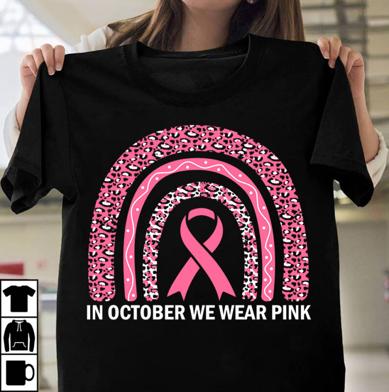 In October We Wear Pink T-Shirt Design, In October We Wear Pink Vector t-Shirt Design, Fight Awareness -Shirt Design, Awareness SVG Bundle, Awareness T-Shirt Bundle. In This Family No One
