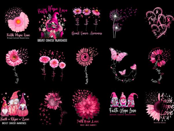 15 breast cancer faith hope love shirt designs bundle for commercial use part 2, breast cancer faith hope love t-shirt, breast cancer faith hope love png file, breast cancer faith