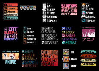 15 Eat Sleep Anime Shirt Designs Bundle For Commercial Use Part 2, Eat Sleep Anime T-shirt, Eat Sleep Anime png file, Eat Sleep Anime digital file, Eat Sleep Anime gift,