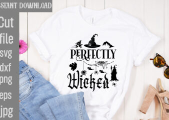 Perfectly Wicked T-shirt Design,Bad Witch T-shirt Design,Trick or Treat T-Shirt Design, Trick or Treat Vector T-Shirt Design, Trick or Treat , Boo Boo Crew T-Shirt Design, Boo Boo Crew Vector