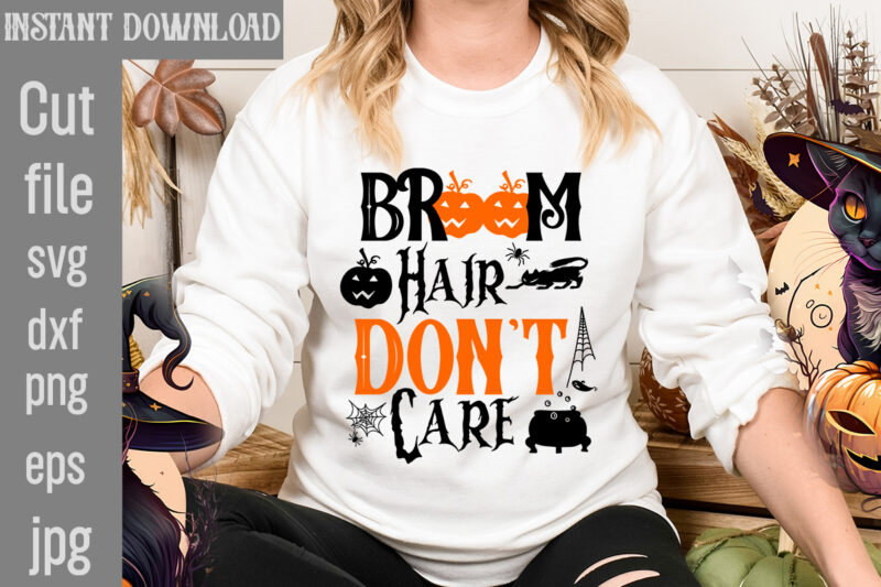 Broom Hair Don't Care T-shirt Design,Batty for Daddy T-shirt Design,Spooky School counselor T-shirt Design,Pet all the pumpkins! T-shirt Design,Halloween T-shirt Design,Halloween T-Shirt Design Bundle,Halloween Vector T-Shirt Design, Halloween T-Shirt Design