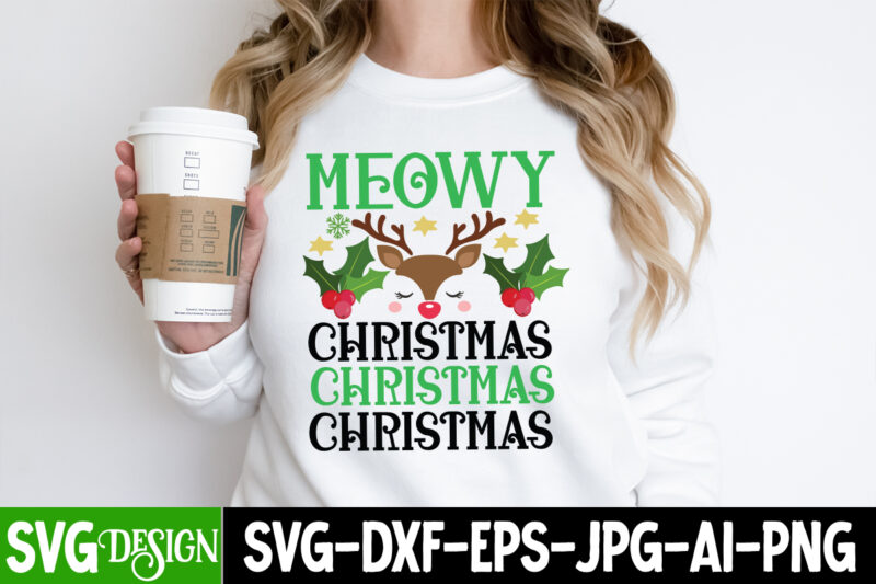 Meowy Christmas T-Shirt Design, Meowy Christmas Vector t-Shirt Design, Christmas SVG Design, Christmas Tree Bundle, Christmas SVG bundle Quotes ,Christmas CLipart Bundle, Christmas SVG Cut File Bundle Christmas SVG Bundle,