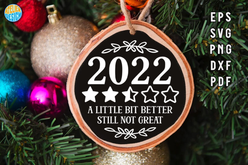 Christmas Ornament 2022 SVG Bundle, Funny Christmas Svg, Christmas 2022 Svg, Ornament Tree Svg, Pandemic ornament, Svg Files for Cricut