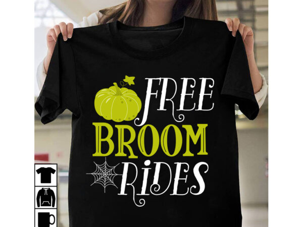 Free broom rides t-shirt design, free broom rides vector t-shirt design, halloween t-shirt design, halloween t-shirt design bundle,halloween halloween,t,shirt halloween,costumes michael,myers halloween,2022 pumpkin,carving,ideas halloween,1978 spirit,halloween,near,me halloween,costume,ideas halloween,store halloween,2018 halloween,decorations jack,o,lantern