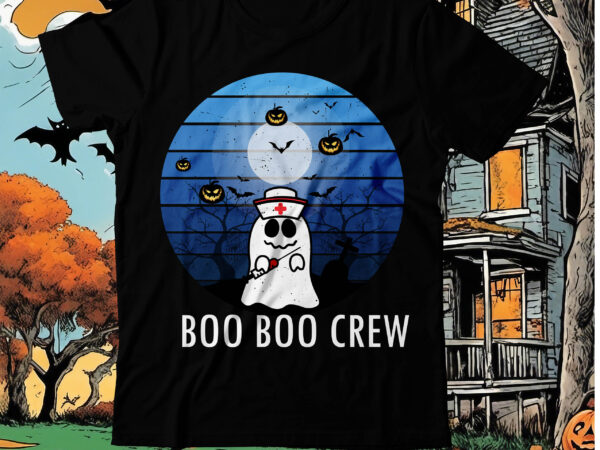 Boo boo crew t-shirt design, boo boo crew vector t-shirt design, boo boo crew t-shirt design, boo boo crew vector t-shirt design, happy halloween t-shirt design, halloween halloween,horror,nights halloween,costumes halloween,horror,nights,2023