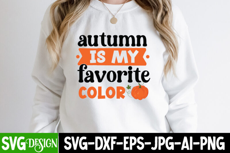 Autumn is my Favorite Color T-Shirt Design, Autumn is my Favorite Color Vector T-Shirt Design, Welcome Autumn T-Shirt Design, Welcome Autumn Vector T-Shirt Design Quotes, Happy Fall Y’all T-shirt Design,Fall