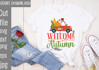 Welcome Autumn T-shirt Design,Autumn Breeze and Beautiful Leaves T-shirt Design,Fall T-Shirt Design Bundle,#Autumn T-Shirt Design Bundle, Autumn SVG Bundle,Fall SVG Cutting Files, Hello Fall T-Shirt Design, Hello Fall Vector T-Shirt