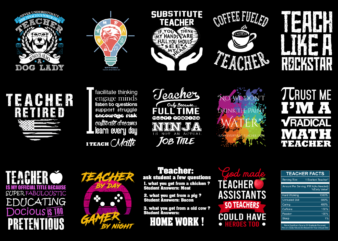 15 Teacher Shirt Designs Bundle For Commercial Use Part 3, Teacher T-shirt, Teacher png file, Teacher digital file, Teacher gift, Teacher download, Teacher design DBH