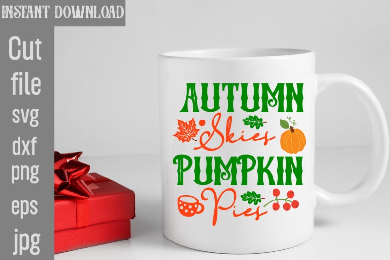 Autumn Skies Pumpkin Pies T-shirt Design,,Fall T-Shirt Design Bundle,#Autumn T-Shirt Design Bundle, Autumn SVG Bundle,Fall SVG Cutting Files, Hello Fall T-Shirt Design, Hello Fall Vector T-Shirt Design on Sale, Autumn