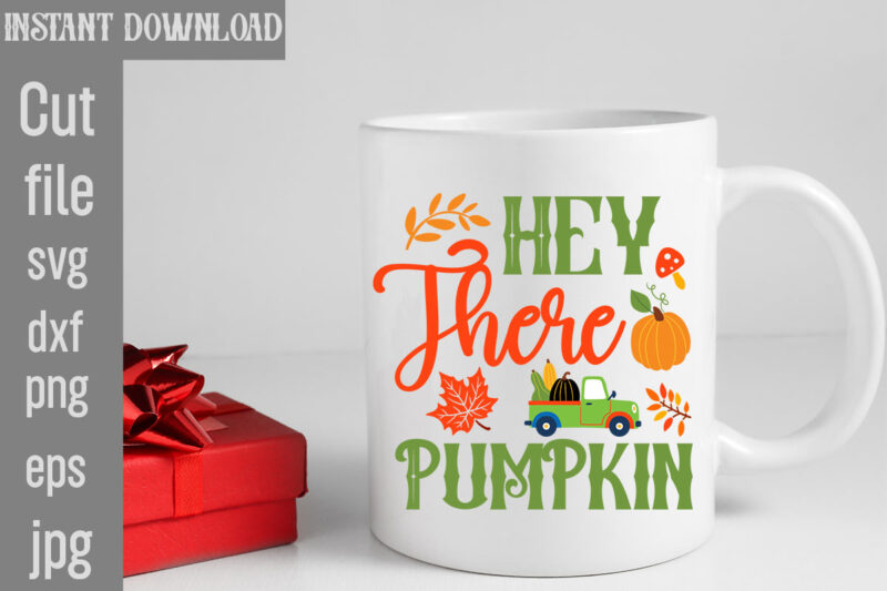 Hey There Pumpkin T-shirt Design,Autumn Skies Pumpkin Pies T-shirt Design,,Fall T-Shirt Design Bundle,#Autumn T-Shirt Design Bundle, Autumn SVG Bundle,Fall SVG Cutting Files, Hello Fall T-Shirt Design, Hello Fall Vector T-Shirt