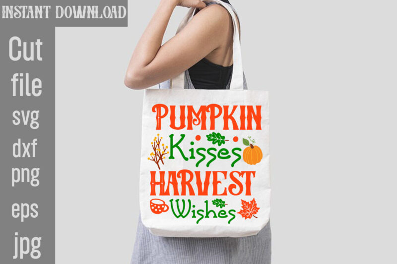 Pumpkin Kisses Harvest Wishes T-shirt Design,My Blood Type Pumpkin Is Spice T-shirt Design,Leaves Are Falling Autumn Is Calling T-shirt DesignAutumn Skies Pumpkin Pies T-shirt Design,,Fall T-Shirt Design Bundle,#Autumn T-Shirt Design