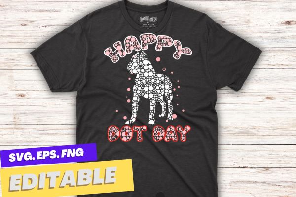 Happy dot day dogs Dot Shirt International Dot Day Polka Dot For kids T-Shirt design vector, september 15th, celebrate dot day, funny tee, Polka Dot, International Dot Day,