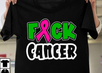 Fuck Cancer T-Shirt Design, Fuck Cancer Vector T-Shirt Design, Fight Awareness -Shirt Design, Awareness SVG Bundle, Awareness T-Shirt Bundle. In This Family No One Fights Alone Aid Awareness T-Shirt Design,