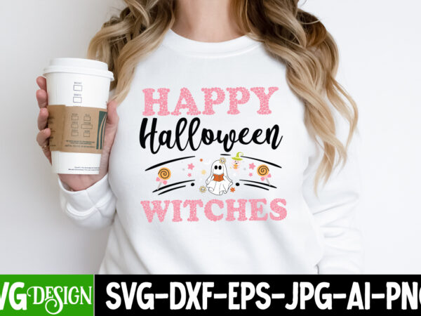 Happy halloween witches t-shirt design, happy halloween witches vector t-shirt design, halloween svg ,halloween svg bundle, hallwoeen shirt , halloween sublimation png, trick or treat sublimation png,halloween gnomes svg ,