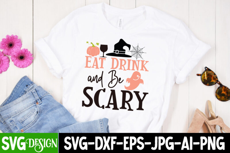 Eat Drink And be Scary T-Shirt Design, Eat Drink And be Scary Vector t-Shirt Design, SVGs,quotes-and-sayings,food-drink,print-cut,on-sale, Happy Hallothanksmas T-Shirt Design, Happy Hallothanksmas Vector T-Shirt Design, Boo Boo Crew T-Shirt Design,