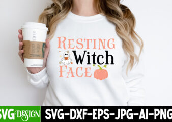 Resting Witch Face T-Shirt Design, Resting Witch Face Vector T-Shirt Design, Halloween SVG ,Halloween SVG bundle, Hallwoeen Shirt , Halloween Sublimation PNG, Trick or Treat Sublimation PNG,Halloween Gnomes SVG ,