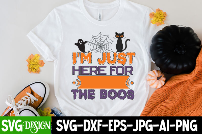 I'm Just Here For The Boos T-Shirt Design, I'm Just Here For The Boos vector t-Shirt Design, The Boo Crew T-Shirt Design, The Boo Crew Vector T-Shirt Design, Happy Boo