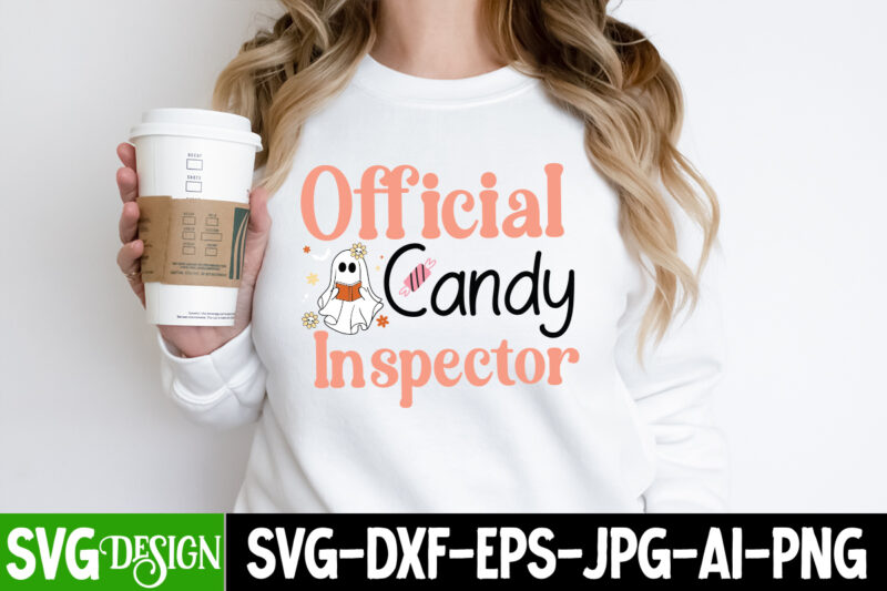 Official Candy Inspector T-Shirt Design, Official Candy Inspector Vector T-Shirt Design, Halloween SVG ,Halloween SVG bundle, Hallwoeen Shirt , Halloween Sublimation PNG, Trick or Treat Sublimation PNG,Halloween Gnomes SVG ,