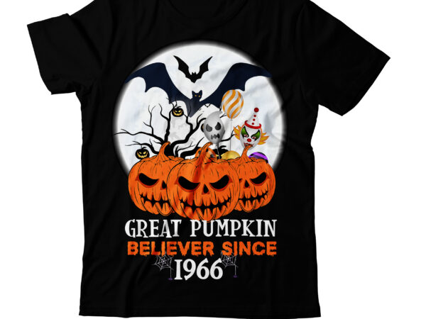 Great pumpkin believer since 1966 t-shirt design, great pumpkin believer since 1966 vector t-shirt design, eat drink and be scary t-shirt design, eat drink and be scary vector t-shirt design,