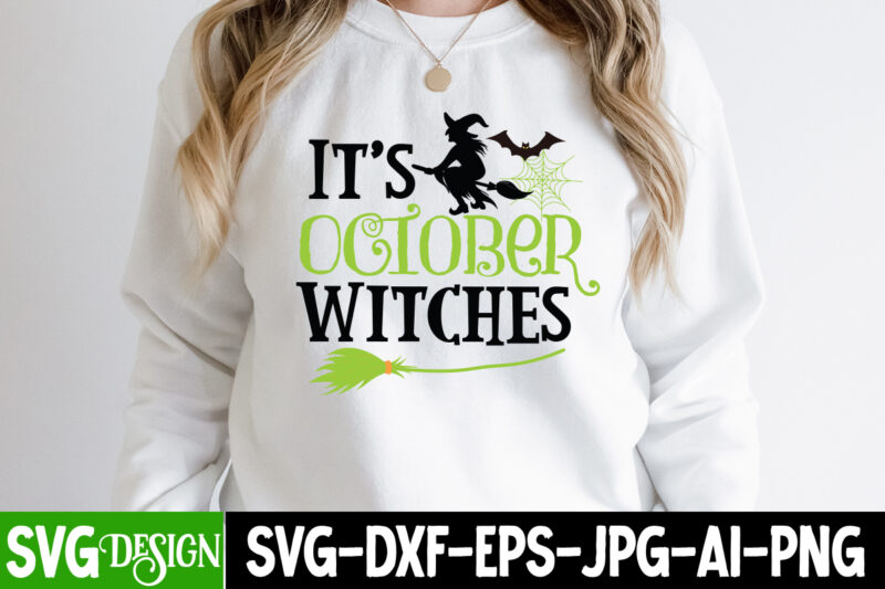 It's October Witches T-Shirt Design ,It's October Witches Vector t-Shirt Design, Happy Boo Season T-Shirt Design, Happy Boo Season vector t-Shirt Design, Halloween T-Shirt Design, Halloween T-Shirt Design Bundle,halloween halloween,t,shirt