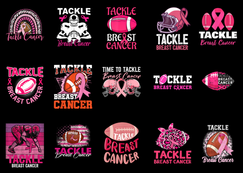 15 Tackle Breast Cancer Shirt Designs Bundle For Commercial Use Part 6, Tackle Breast Cancer T-shirt, Tackle Breast Cancer png file, Tackle Breast Cancer digital file, Tackle Breast Cancer gift,