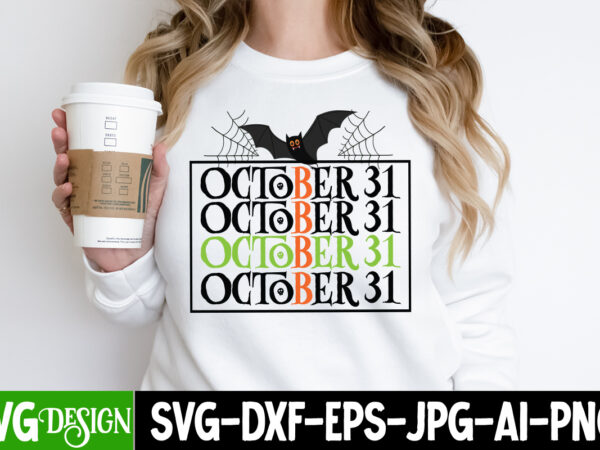 October 31 t-shirt design, october 31 vector t-shirt design, halloween svg ,halloween svg bundle, hallwoeen shirt , halloween sublimation png, trick or treat sublimation png,halloween gnomes svg , boo svg