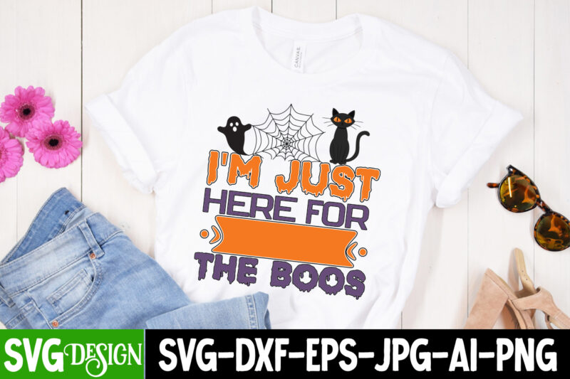 I'm Just Here For The Boos T-Shirt Design, I'm Just Here For The Boos vector t-Shirt Design, The Boo Crew T-Shirt Design, The Boo Crew Vector T-Shirt Design, Happy Boo