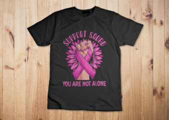 Pink Ribbon Strong Women Support Squad Breast Cancer Gifts T-Shirt Design