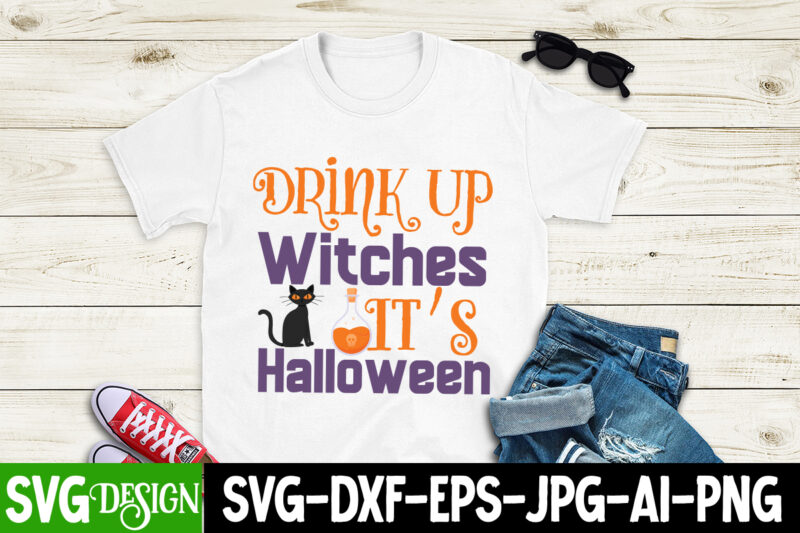 Drink Up Witches it' s Halloween T-Shirt Design, Drink Up Witches it' s Halloween Vector T-Shirt Design, The Boo Crew T-Shirt Design, The Boo Crew Vector T-Shirt Design, Happy Boo