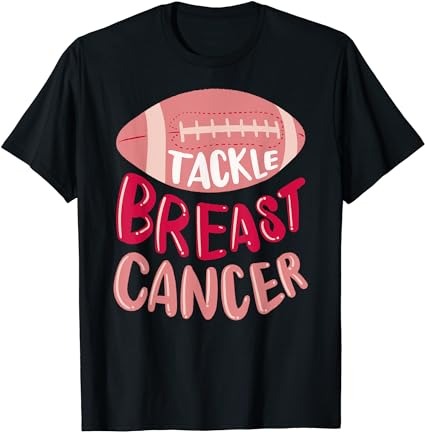 15 Tackle Breast Cancer Shirt Designs Bundle For Commercial Use Part 6, Tackle Breast Cancer T-shirt, Tackle Breast Cancer png file, Tackle Breast Cancer digital file, Tackle Breast Cancer gift,