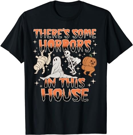 15 There's Some Horrors In This House Shirt Designs Bundle For Commercial Use Part 2, There's Some Horrors In This House T-shirt, There's Some Horrors In This House png file,