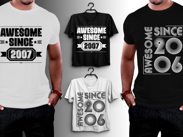 Awesome since birthday t-shirt design