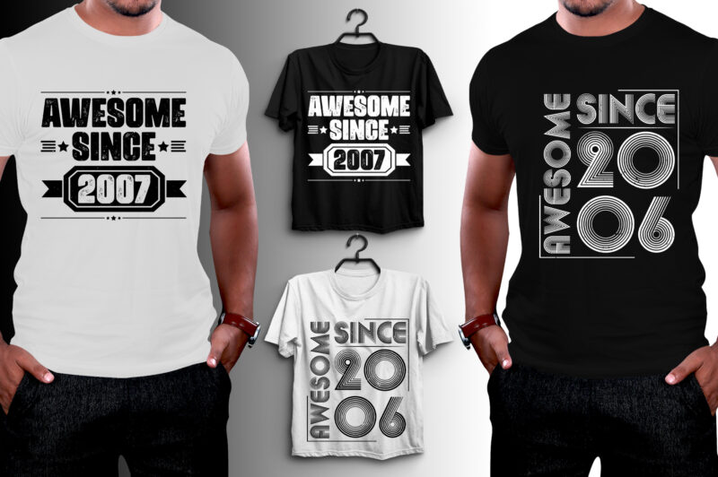 Awesome Since Birthday T-Shirt Design