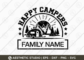 Happy Campers, Happy Campers Svg, Camper, Adventure, Camp Life, Camping Svg, Typography, Camping Quotes, Camping Cut File, Funny Camping, Camping T-shirt Design, SVG, EPS