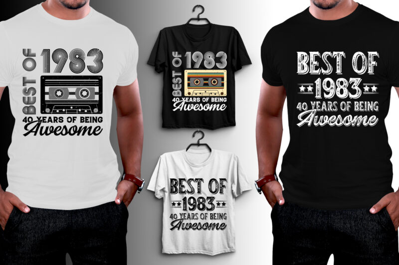 Best Of 1983 Birthday T-Shirt Design