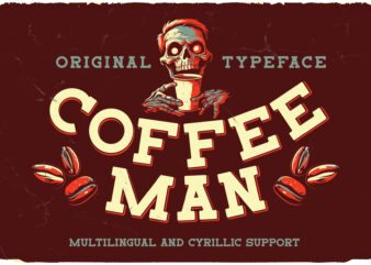 Coffee Man font + 8 t-shirt designs