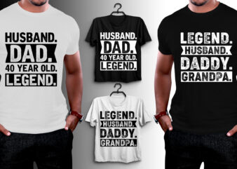 Dad The Man The Myth The T-Shirt Design