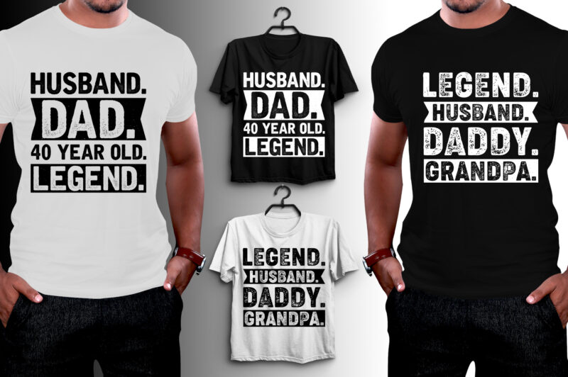 Dad The Man The Myth The T-Shirt Design