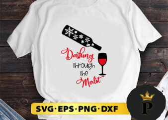 Dashing Through The Merlot Whisky Christmas SVG, Merry Christmas SVG, Xmas SVG PNG DXF EPS