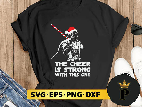 Dead vader santa hat the cheer is strong with this one christmas svg, merry christmas svg, xmas svg png dxf eps t shirt vector illustration