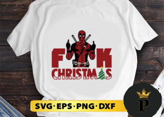 Deadpool Fuck Christmas SVG, Merry Christmas SVG, Xmas SVG PNG DXF EPS t shirt vector illustration
