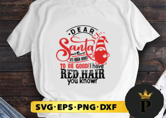 Dear Santa It’s Been Hard To Be Good SVG, Merry Christmas SVG, Xmas SVG PNG DXF EPS t shirt vector illustration