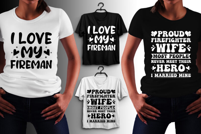 Firefighter Wife T-Shirt Design
