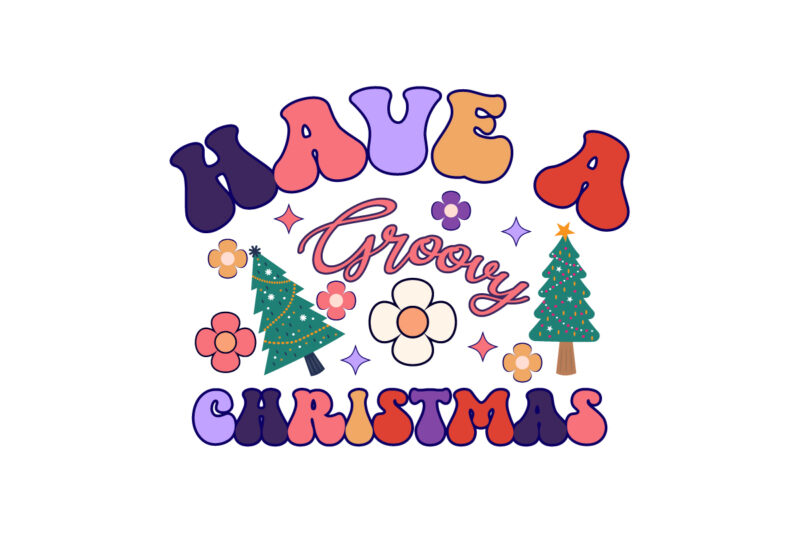 have a groovy christmas Stay Merry And Bright, Christmas, Groovy, Groovy Christmas Sublimation, Retro Christmas Sublimation, Christmas Sublimation, Hippie Christmas, Christmas Clipart, Christmas Png, Merry Christmas Png, Cute Christmas Png,