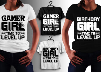 Girl Time to Level Up T-Shirt Design