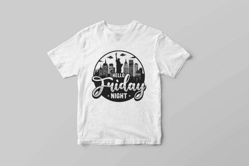 Hello Friday night, Hand drawn vintage style t-shirt design