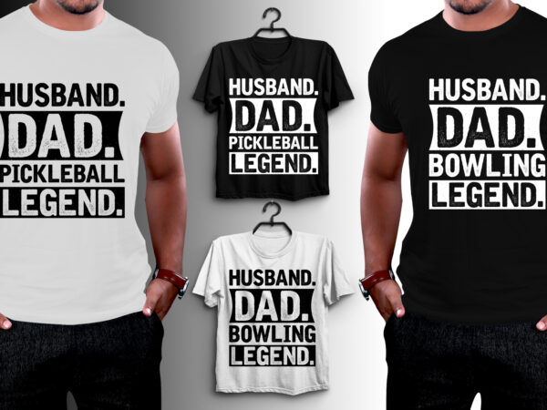 Husband dad legend t-shirt design