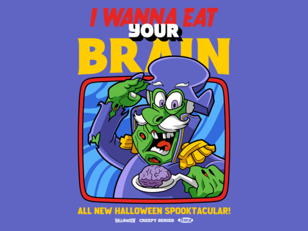 I wanna eat your brain t shirt design for sale