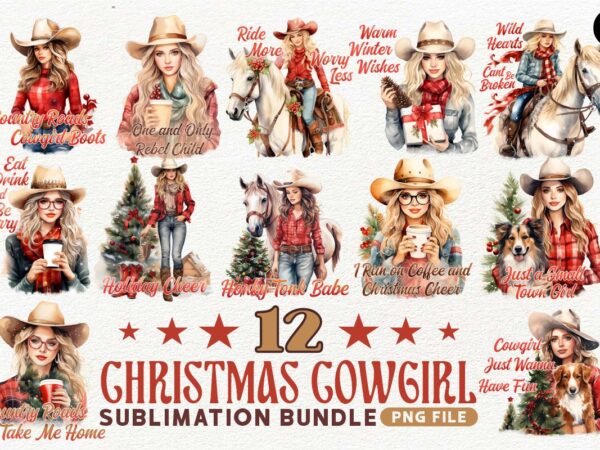 Christmas cowgirl sublimation png designs bundle, christmas cowgirl t-shirt designs bundle